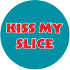 Kiss My Slice East